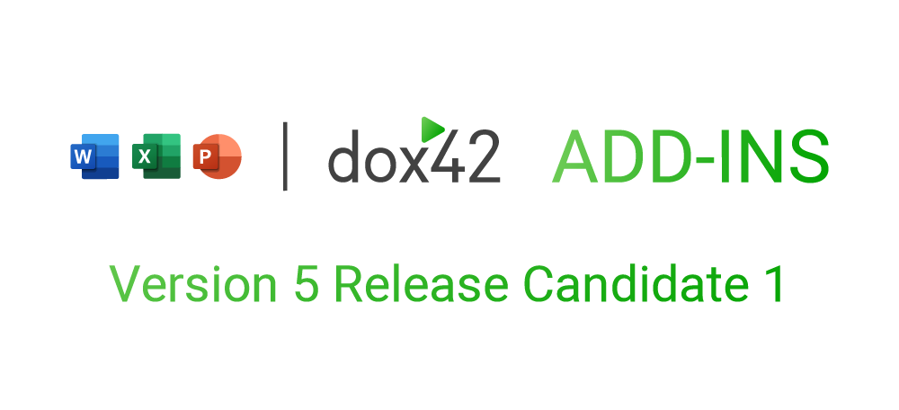 dox42 Enterprise Add-Ins V5 Release Candidate 1